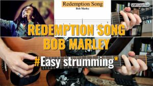 Easy Strumming: Redemption Song - Easy Strumming