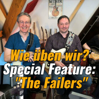 Wie üben wir - Special Feature: The Failers
