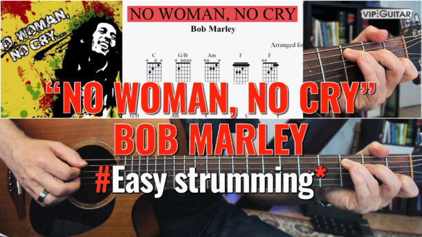 Gitarre Easy Strumming: "No Woman, No Cry" Bob Marley