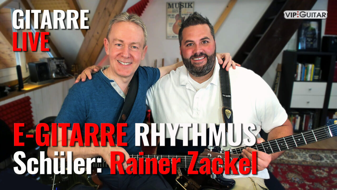 Gitarre Live Stunde mit meinem Schüler Rainer Zackel