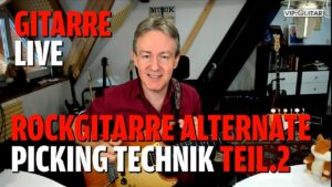 Rockgitarre Alternate Picking Technik Teil 2