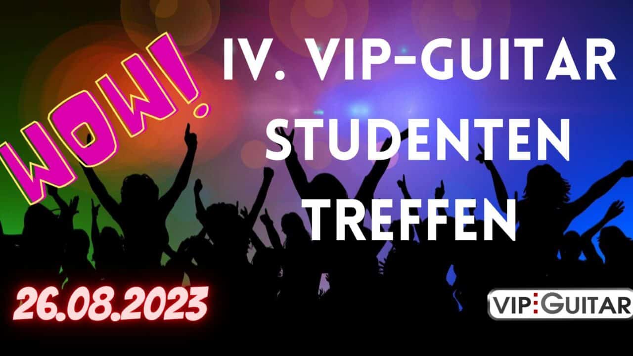 IV. VIP-Guitar Studenten Treffen