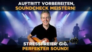 Auftritt vorbereiten Perfekter Gig