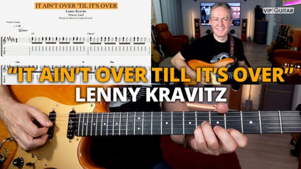 It aint over till its over - Lenny Kravitz